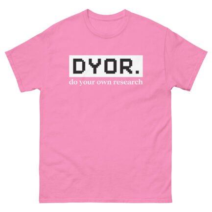 DYOR - Do Your Own Research T-Shirt - Image 12