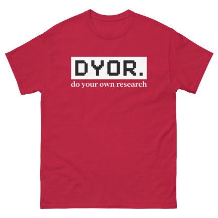 DYOR - Do Your Own Research T-Shirt - Image 6