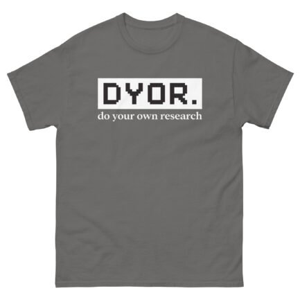 DYOR - Do Your Own Research T-Shirt - Image 9