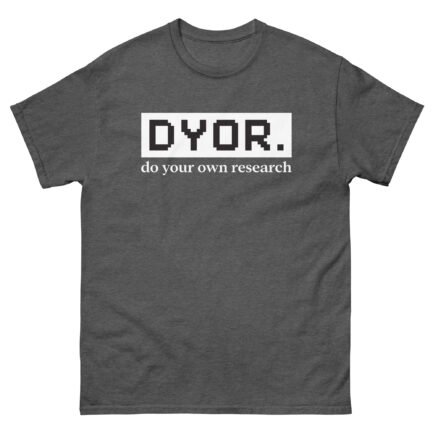 DYOR - Do Your Own Research T-Shirt - Image 8