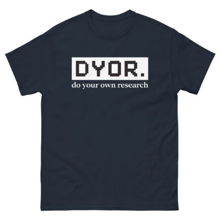 DYOR - Do Your Own Research T-Shirt - Image 3