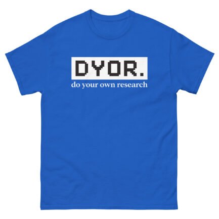 DYOR - Do Your Own Research T-Shirt - Image 7
