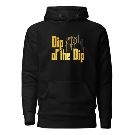 Dip Of The Dip Hoodie